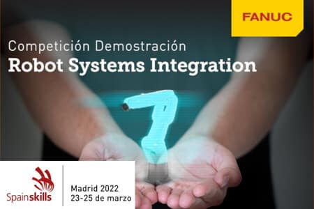 FANUC realizará demostraciones de aplicaciones reales en SpainSkills